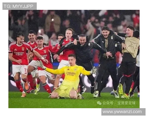 英超激战本菲卡逆转那不勒斯转会传闻引发全场热议